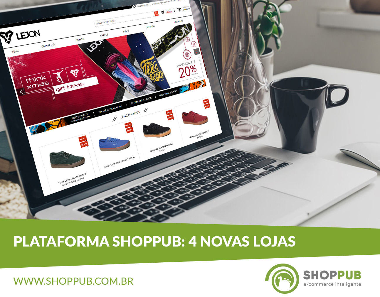 Plataforma Shoppub: 4 novas lojas