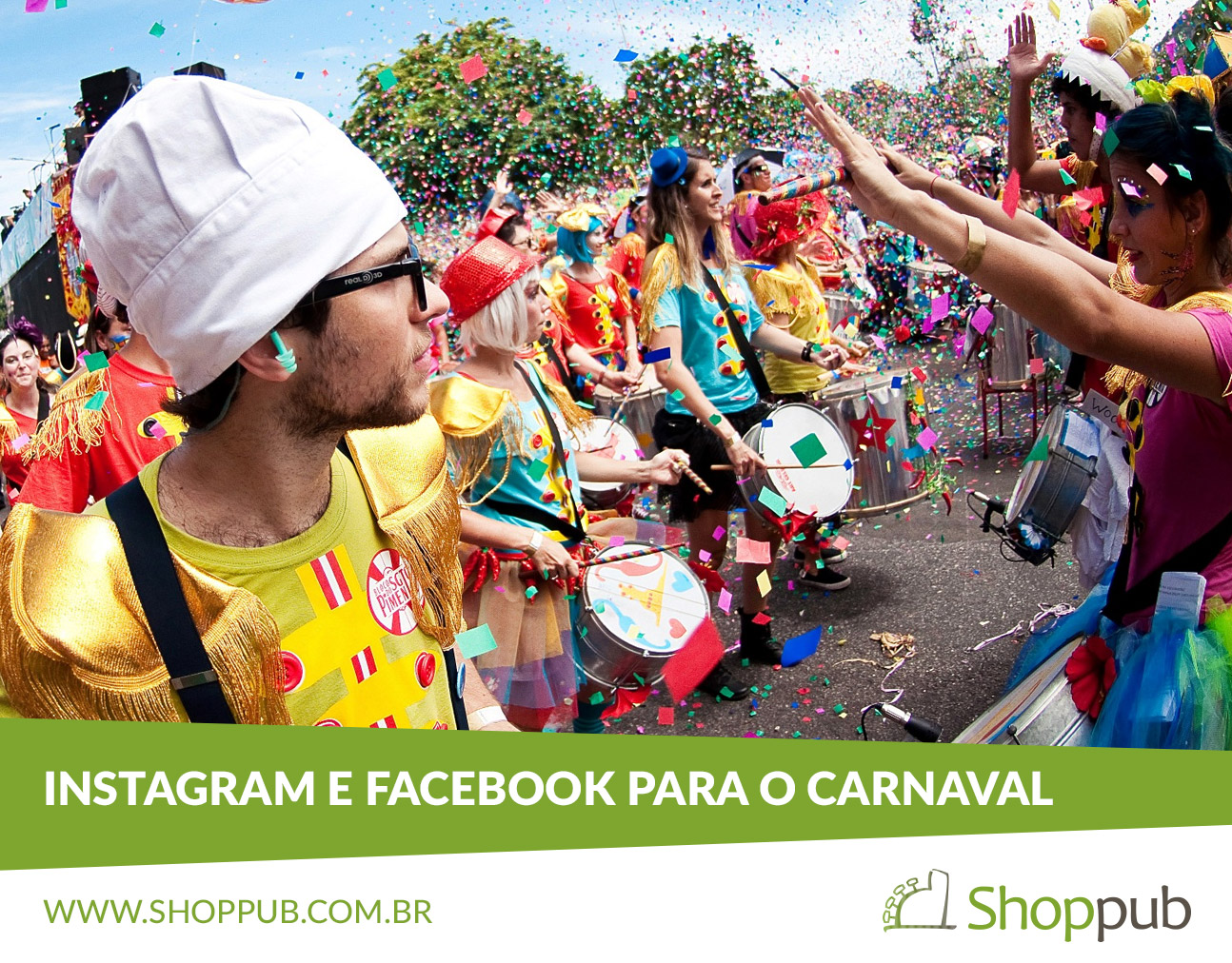 Instagram e Facebook para o Carnaval