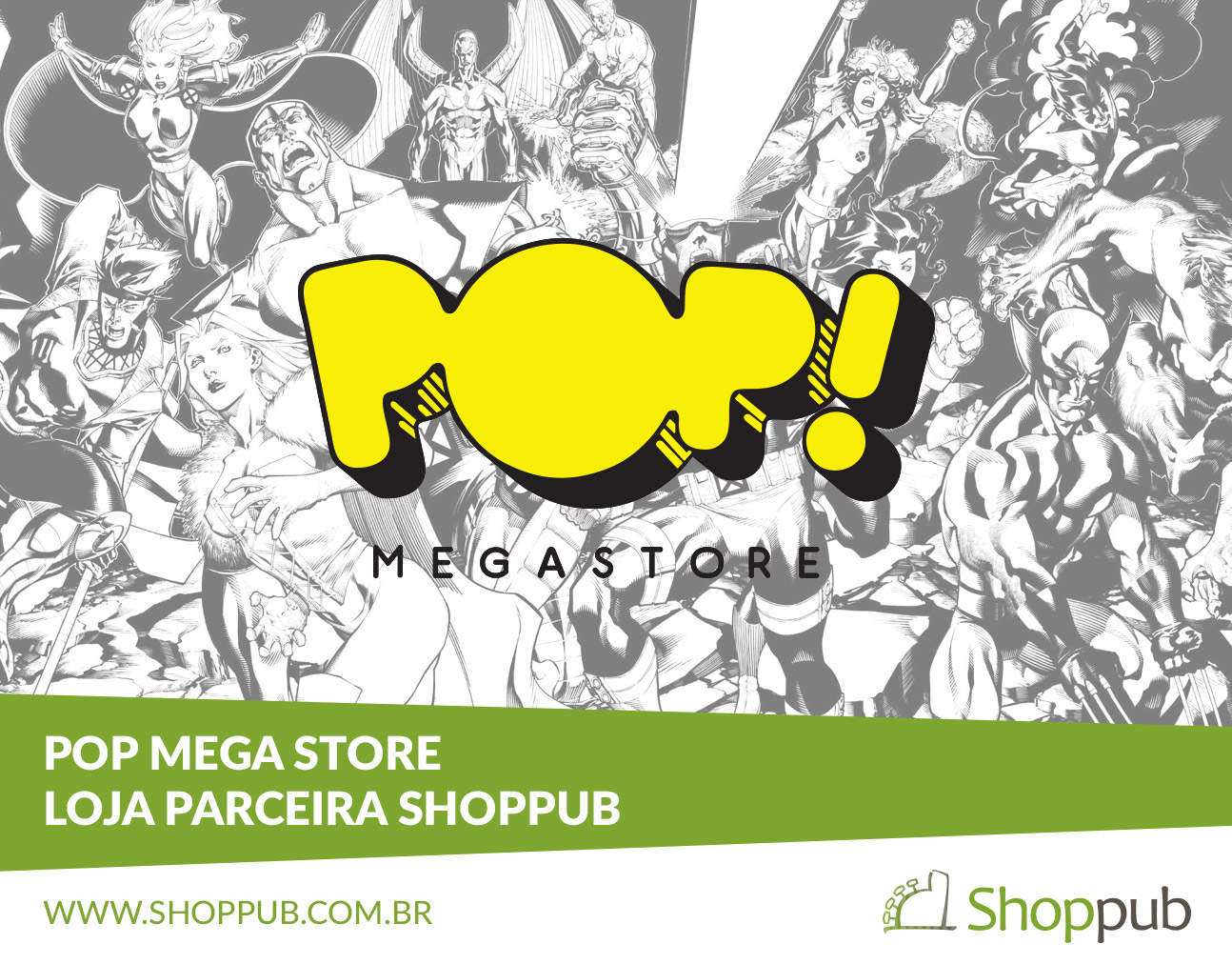 Pop Mega Store – Loja Parceira Shoppub