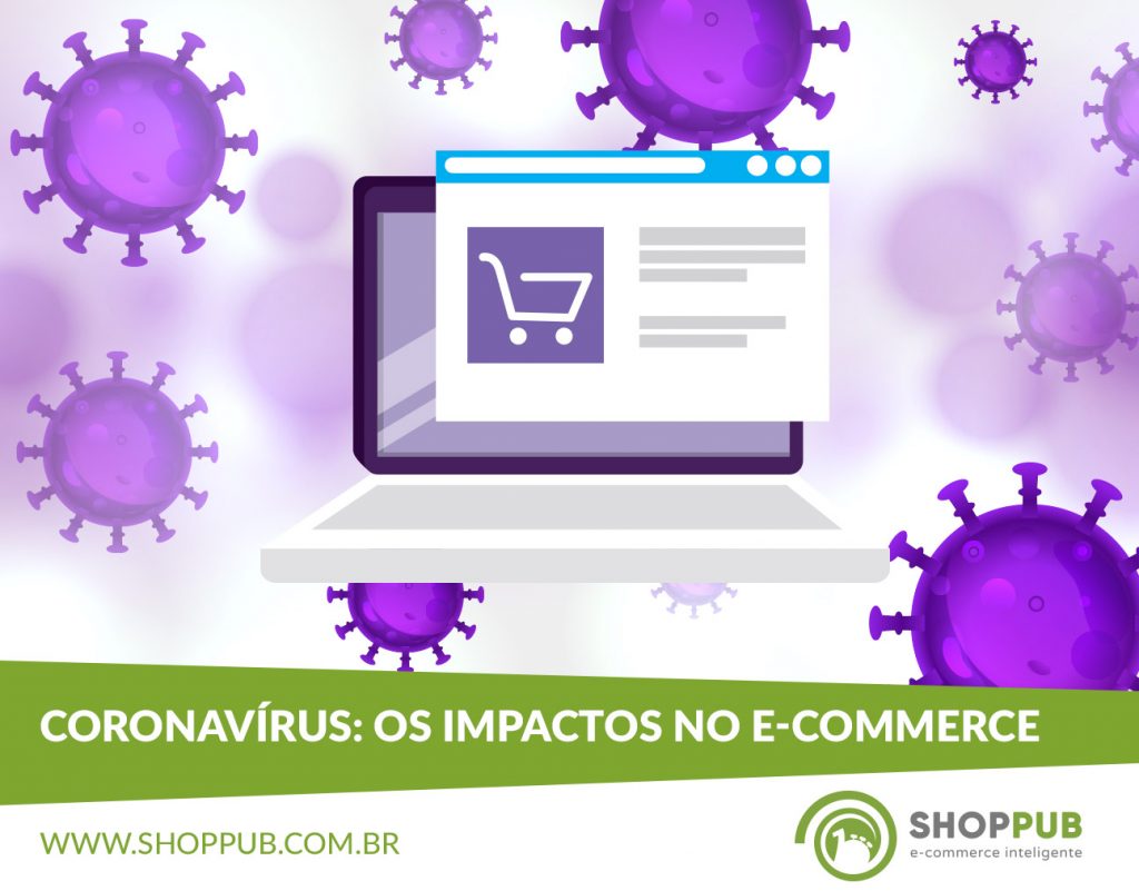 Coronavírus: os impactos no e-commerce